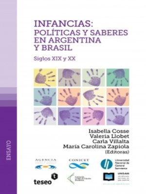 cover image of Infancias: políticas y saberes en Argentina y Brasil